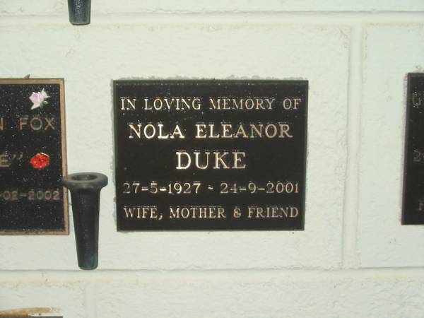 Nola Eleanor DUKE,  | 27-5-1927 - 24-9-2001,  | wife mother;  | Polson Cemetery, Hervey Bay  | 