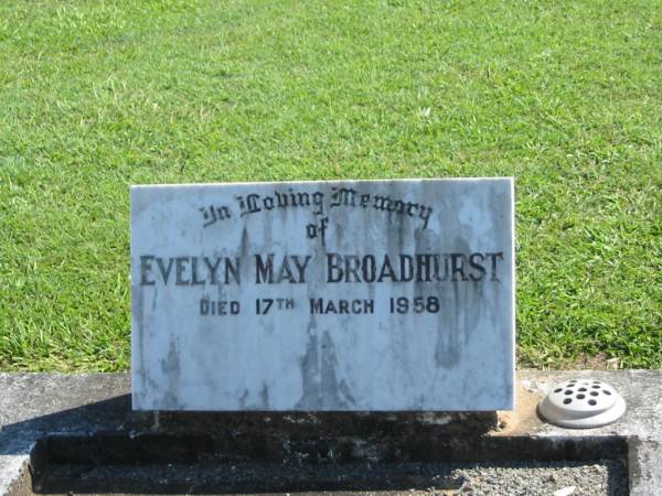 Evelyn May BROADHURST,  | died 17 March 1958;  | Polson Cemetery, Hervey Bay  | 