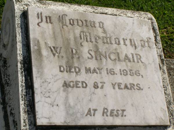 W.P. SINCLAIR,  | died 16 May 1956 aged 87 years;  | Polson Cemetery, Hervey Bay  | 