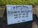 Elizabeth Ann LAIDLER,
born 18 Aug 1901,
died 6 Feb 1926;
Polson Cemetery, Hervey Bay