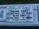 Roland CROFT,
died 24 June 1955 aged 76 years;
Elsie CROFT,
died 14 Feb 1969 aged 91 years;
Polson Cemetery, Hervey Bay