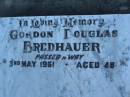 Gordon Douglas BREDHAUER,
died 3 May 1961 aged 48 years;
Polson Cemetery, Hervey Bay