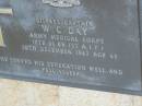 W.C. DAY.
died 10 Dec 1962 aged 63 years;
Olive Elizabeth DAY,
died Sept 1963 aged 67 years;
Polson Cemetery, Hervey Bay