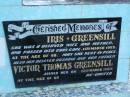 Iris GREENSILL,
wife mother,
died 14 March 1965 aged 48 years;
Victor Thomas GREENSILL,
husband father,
died 13 March 1969 aged 60 years;
Polson Cemetery, Hervey Bay