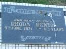 Rhoda DENTON,
mother,
died 9 June 1971 aged 83 years;
Polson Cemetery, Hervey Bay