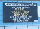 Hazel Violet May RENAUD,
mother,
died 27 March 1991 aged 81 years;
Polson Cemetery, Hervey Bay