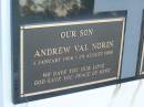 Andrew Val NORIN,
son,
1 Jan 1966 - 29 Aug 1988;
Polson Cemetery, Hervey Bay