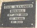 Cecil Alexander BOXSELL,
died 9 July 1959 aged 57 years;
Polson Cemetery, Hervey Bay