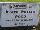 Joseph William WOOD,
died 2 Sept 1959;
Polson Cemetery, Hervey Bay