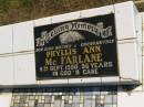 Phyllis Ann MCFARLANE,
mother grandmother,
died 5 Sept 1990 aged 90 years;
Polson Cemetery, Hervey Bay