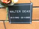 
Walter DEAS,
26-3-1942 - 22-1-2005;
Rosewood Uniting Church Columbarium wall, Ipswich
