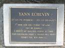 
Yann ECHEVIN,
27-01-76 (France) - 23-03-98 (Aust);
Samsonvale Cemetery, Pine Rivers Shire
