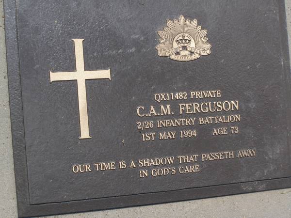 Glen W. FERGUSON,  | died 24 Feb 1991 aged 44 years;  | C.A.M. FERGUSON,  | died 1 May 1994 aged 73 years;  | Samsonvale Cemetery, Pine Rivers Shire  | 