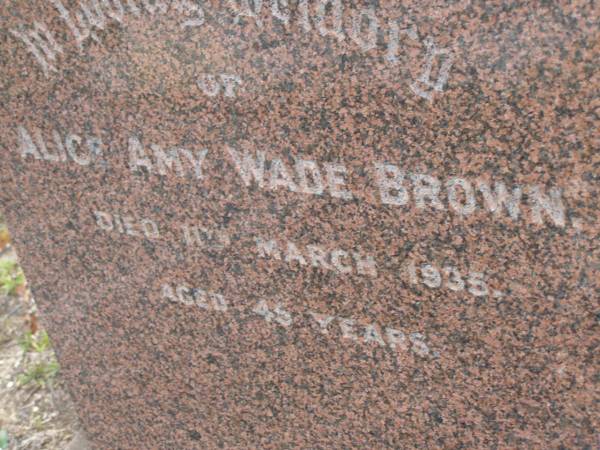 Amy Wade BROWN,  | died 11 March 1935 aged 45 years;  | Bald Hills (Sandgate) cemetery, Brisbane  | 