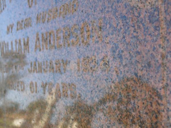 William ANDERSON,  | husband,  | died 26 Jan 1934 aged 61 years;  | Bald Hills (Sandgate) cemetery, Brisbane  | 