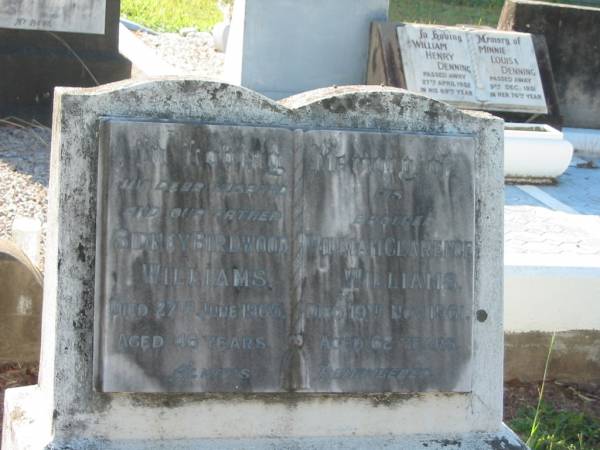 Sidney Birdwood WILLIAMS,  | husband father,  | died 27 June 1965 aged 46 years;  | William Clarence WILLIAMS,  | brother,  | died 19 Nov 1961 aged 62 years;  | Bald Hills (Sandgate) cemetery, Brisbane  | 