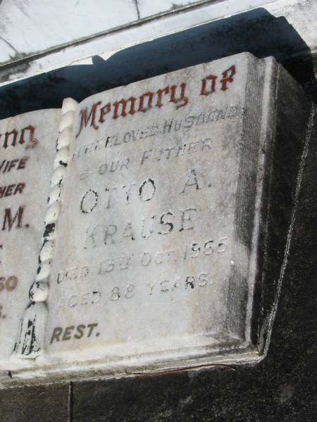 Annie A.M. KRAUSE,  | wife mother,  | died 1 Aug 1960 aged 81 years;  | Otto A. KRAUSE,  | husband father,  | died 13 Oct 1965 aged 88 years;  | Bald Hills (Sandgate) cemetery, Brisbane  | 