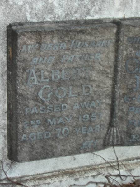 Albert GOLD,  | husband father,  | died 2 May 1957 aged 70 years;  | Charlotte E. GOLD,  | mother grandma,  | died 6-8-69 aged 90 years;  | Bald Hills (Sandgate) cemetery, Brisbane  | 