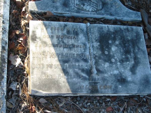 Daisy May ANDERSON,  | wife mother grandmother,  | died 1 Sept 1959 aged 64 years;  | Bald Hills (Sandgate) cemetery, Brisbane  | 