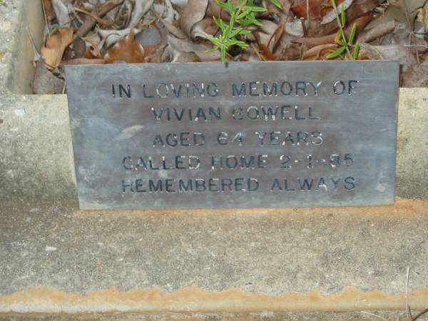 Vivian GOWELL,  | died 2-1-85 aged 64 years;  | Ida HALL (nee HOHNKE),  | born 1890,  | died 29-7-1983;  | Bald Hills (Sandgate) cemetery, Brisbane  | 