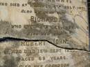Ellen DOUGHERTY,
mother,
died 16 Aug 1889 aged 57 years;
Kenneth Neil MIKLEJOHN,
grandson,
died 23 Nov 1901 aged 13 years;
William Henry,
son,
died Nanango 6 July 1901;
Richard,
son,
died 9 Dec 1925;
Robert John,
son,
died 15 Sept 1933 aged 69 years;
Harold Richard,
grandson,
died 8 March 1930 aged 33 years;
James A. YOUNG,
died 12 Nov 1938 aged 81 years;
Bald Hills (Sandgate) cemetery, Brisbane