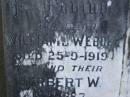 parents;
William J. WEBBER,
died 25-9-1919;
Anna WEBBER,
died 8-10-1941;
children;
Herbert W.,
died 1-7-1887;
William E.,
died 25-11-1938;
Cecilia A.,
died 21-4-1895;
Aaron Joseph,
died 11-3-1940;
Bald Hills (Sandgate) cemetery, Brisbane