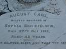August Carl,
husband of Sophia SCHIEFELBEIN,
died 27 Oct 1913 aged 43 years;
Bald Hills (Sandgate) cemetery, Brisbane