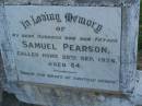 Samuel PEARSON,
husband father,
died 28 Sep 1936 aged 64 years;
Bald Hills (Sandgate) cemetery, Brisbane