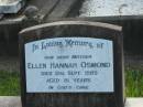 Ellen Hannah (Margo) OSMOND,
mother,
died 21 Sept 1989 aged 81 years;
Bald Hills (Sandgate) cemetery, Brisbane