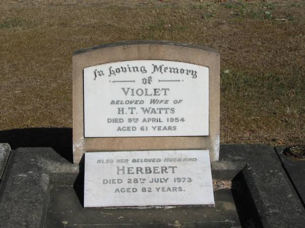 Hiolet Watts 9-Apr-1954 aged 61  | Herbert T Watts died 28 Jul 1973 aged 82  | Anglican Cemetery, Sherwood.  |   | 