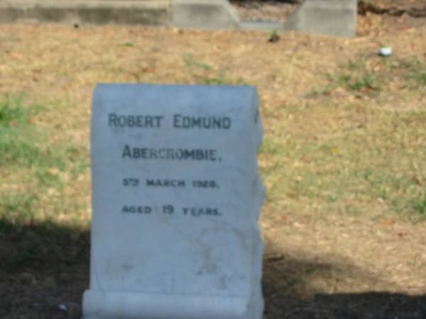 Robert Edmund Abercrombie 5 Mar 1928 aged 19 years  | Anglican Cemetery, Sherwood.  |   |   | 