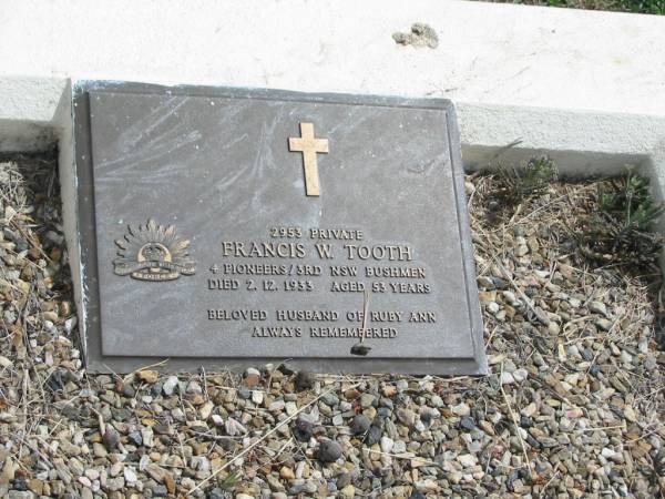 Francis W Tooth  | 2-12-1933 aged 53  | Husband of Ruby Ann  |   | Sherwood (Anglican) Cemetery, Brisbane  |   | 