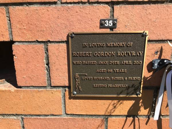 Robert Gordon ROUVRAY  | d: 29 Apr 2013 aged 66  |   | Sherwood (Anglican) Cemetery, Brisbane  |   | 