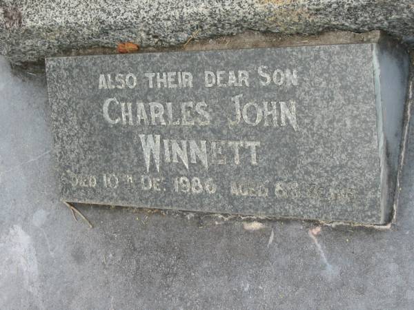 William George Henry WINNETT, father,  | died 18 April 1943 aged 85 years 9 months;  | Elizabeth WINNETT, mother,  | died 2 June 1943 aged 87 years 7 months;  | Charles John WINNETT, son,  | died 10 Dec 1986 aged 88 years;  | Slacks Creek St Mark's Anglican cemetery, Daisy Hill, Logan City  | 