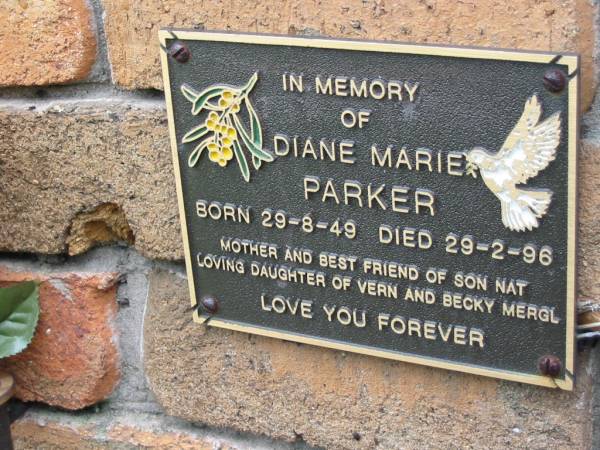 Diane Marie PARKER,  | born 29-8-49 - 29-2-96,  | mother of Nat,  | daughter of Vern & Becky MERGL;  | Slacks Creek St Mark's Anglican cemetery, Daisy Hill, Logan City  | 