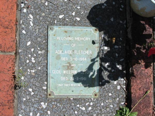 Adelaide FLETCHER  | 5-10-1964  |   | Cecil William FLETCHER  | 23-8-1961  |   | St Margarets Anglican memorial garden, Sandgate, Brisbane  |   | 