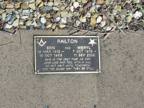 RAILTON  |   | Ern 18-Mar-1912 to 16-Oct-1988  | Meryl 7-Oct-1913 to 11 Sep 2000  |   | St Margarets Anglican memorial garden, Sandgate, Brisbane  |   | 
