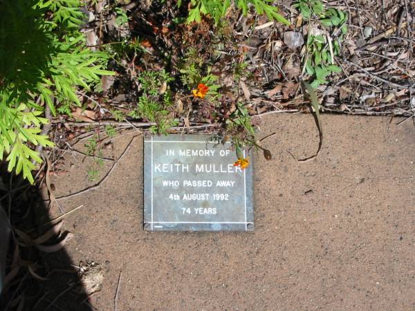 Keith MULLER  | 4 Aug 1992  | 74 yrs  |   | St Margarets Anglican memorial garden, Sandgate, Brisbane  |   | 