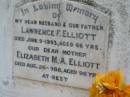 
Lawrence F ELLIOTT
9 Jun 1953, aged 66
Elizabeth M A ELLIOTT
26 Aug 1988, aged 96
Stone Quarry Cemetery, Jeebropilly, Ipswich
