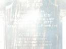 
Henry ALLEN,
died 26 Dec 1897 aged 70 years 9 months;
Anne ALLEN,
wife,
born 31 Oct 1821
died 15 Oct 1899 aged 78 years;
Mary,
wife of Thomas DAVIS,
died 26 Jan 1894 aged 41 years;
Thomas Llewellyn,
died 14 Nov 1893 aged 5 months;
Swan Creek Anglican cemetery, Warwick Shire
