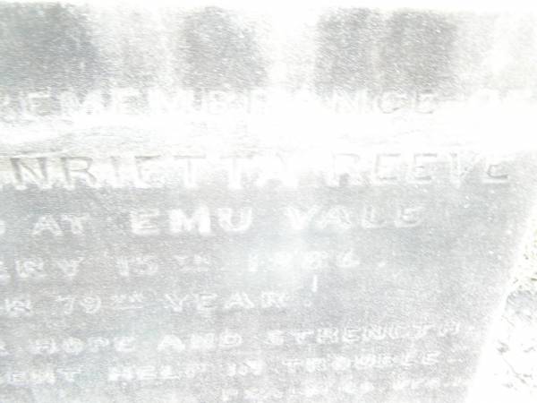 Emma Henrietta REEVE,  | died Emu Vale 15 January 1886 in 79th year;  | Swan Creek Anglican cemetery, Warwick Shire  | 