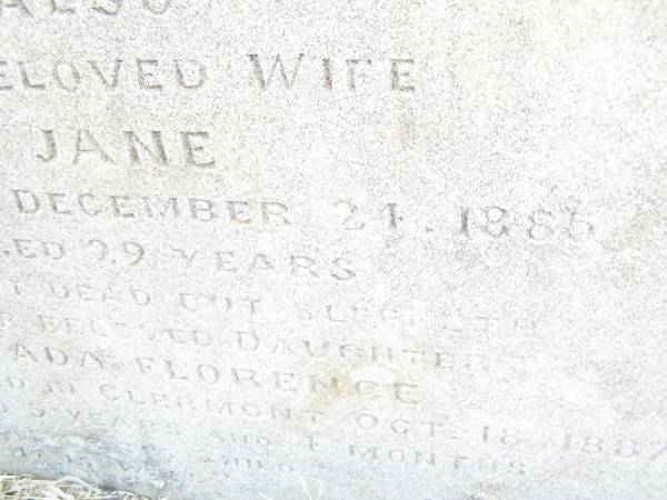 Maude,  | daughter of Louis & Jane LEWIS,  | died 10 Feb 1885 aged 4 years 7 months;  | Jane,  | wife,  | died 24 Dec 1885 aged 29 years;  | Ada Florence,  | daughter,  | died Clermont 18 Oct 1887  | aged 5 years 4 months;  | Swan Creek Anglican cemetery, Warwick Shire  | 