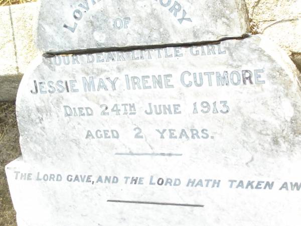 Sydney Parnell CUTMORE,  | died 7 Aug 1930 aged 56 years;  | Emily CUTMORE,  | died 26 June 1948 aged 77 years;  | Jessie May Irene CUTMORE,  | died 24 June 1913 aged 2 years;  | Swan Creek Anglican cemetery, Warwick Shire  | 
