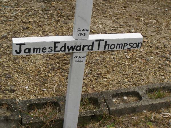 Alice Josephine,  | daughter of James & Mary THOMPSON,  | died 2 Feb 1923 aged 1 year 3 months;  | Thomas,  | son of James & Mary THOMPSON,  | died 12 Nov 1926 aged 9 years 3 months;  | James Edward THOMPSON,  | 5 Nov 1913 - 19 Sept 2000;  | Tallebudgera Catholic cemetery, City of Gold Coast  | 