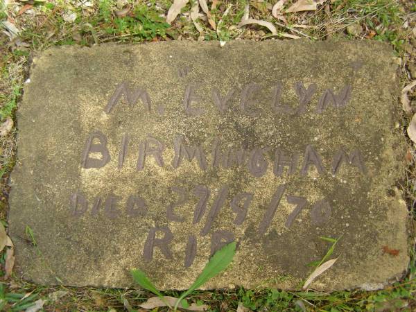 M. Evelyn BIRMINGHAM,  | died 27-9-70;  | Tallebudgera Catholic cemetery, City of Gold Coast  | 