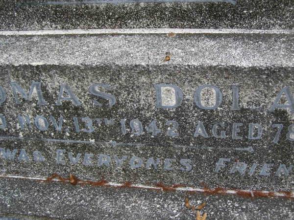 Thomas DOLAN,  | died 13 Nov 1942 aged 78 years;  | Ethel Frances,  | widow,  | died 2 Aug 1978 aged 87 years;  | Tallebudgera Catholic cemetery, City of Gold Coast  | 