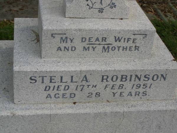 Stella ROBINSON,  | wife mother,  | died 17 Feb 1951 aged 28 years;  | Tallebudgera Catholic cemetery, City of Gold Coast  | 