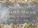 Thomas DOLAN,
husband father,
3-9-1919 - 8-2-1983 aged 63 years,
wife Thelma;
Thelma DOLAN,
born 14-10-1926,
died 20-3-1992;
Tallebudgera Catholic cemetery, City of Gold Coast