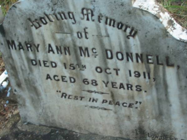 Mary Ann McDONNELL  | 15 Oct 1911  | aged 68  |   | Tamborine Catholic Cemetery, Beaudesert  |   | 