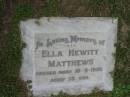 Ella Hewitt MATTHEWS
16 Sep 1986, aged 75
Tamrookum All Saints church cemetery, Beaudesert